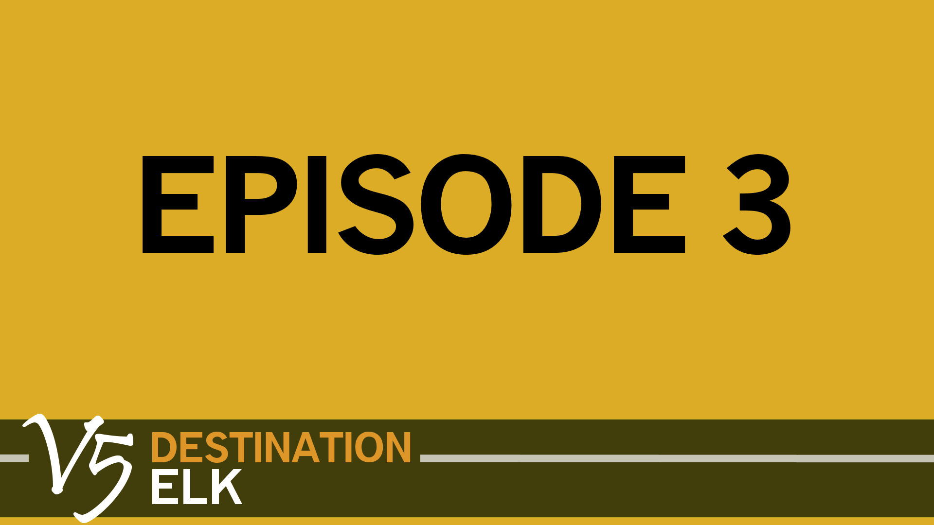 DEV5_Episode 3 Placeholder